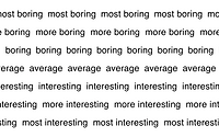 Boring, Average, Interesting